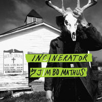 Jimbo Mathus: Incinerator