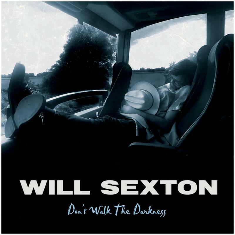 Will Sexton: Don't Walk The Darkness (LP)