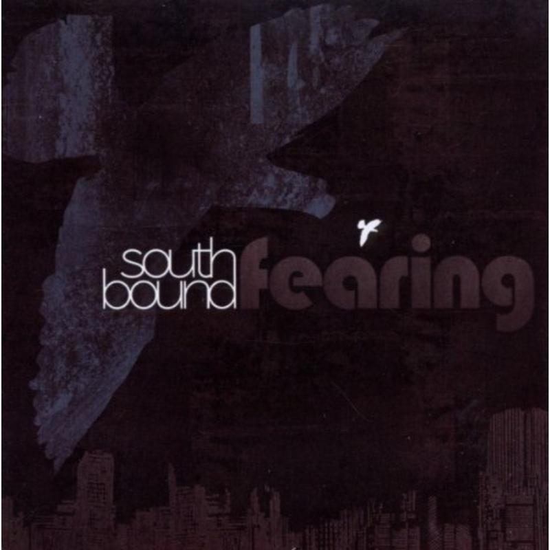 Southbound Fearing: Southbound Fearing