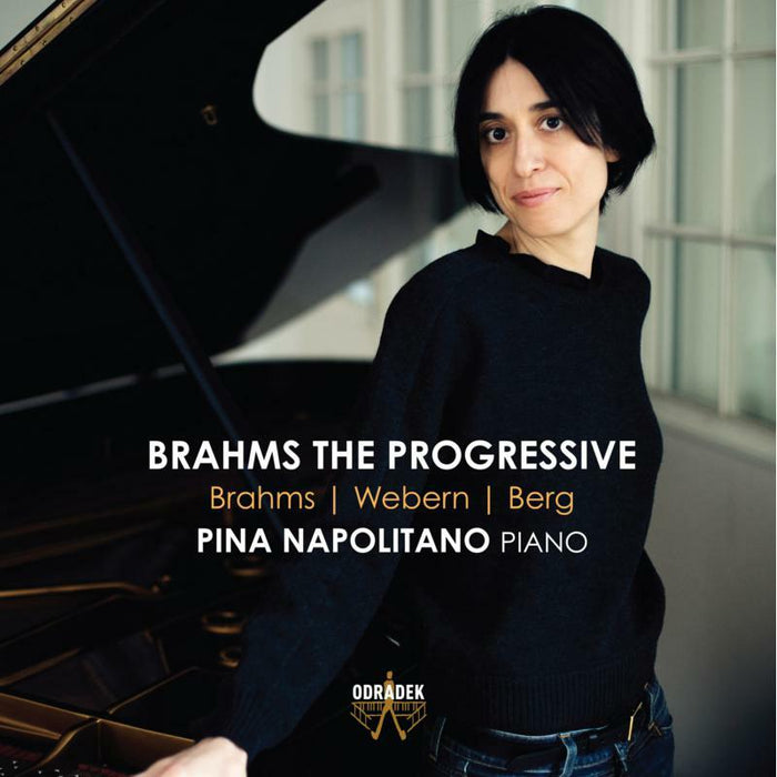 Pina Napolitano: Brahms The Progressive