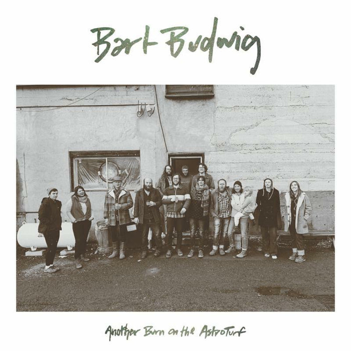 Bart Budwig: Another Burn On The AstroTurf (LP)