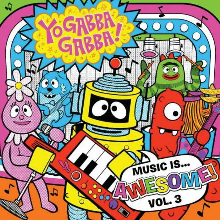 Yo Gabba Gabba!: Music Is Awesome! Volume 3