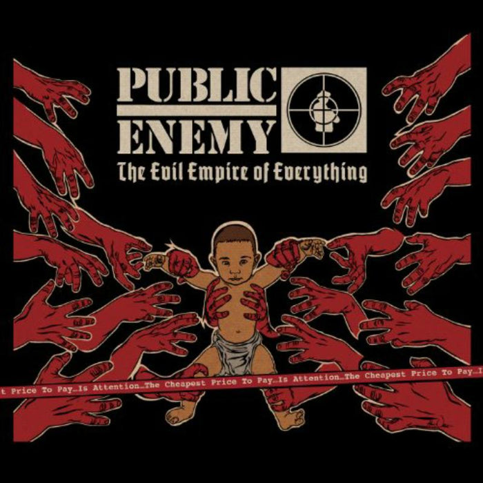 Public Enemy: The Evil Empire Of Everythi