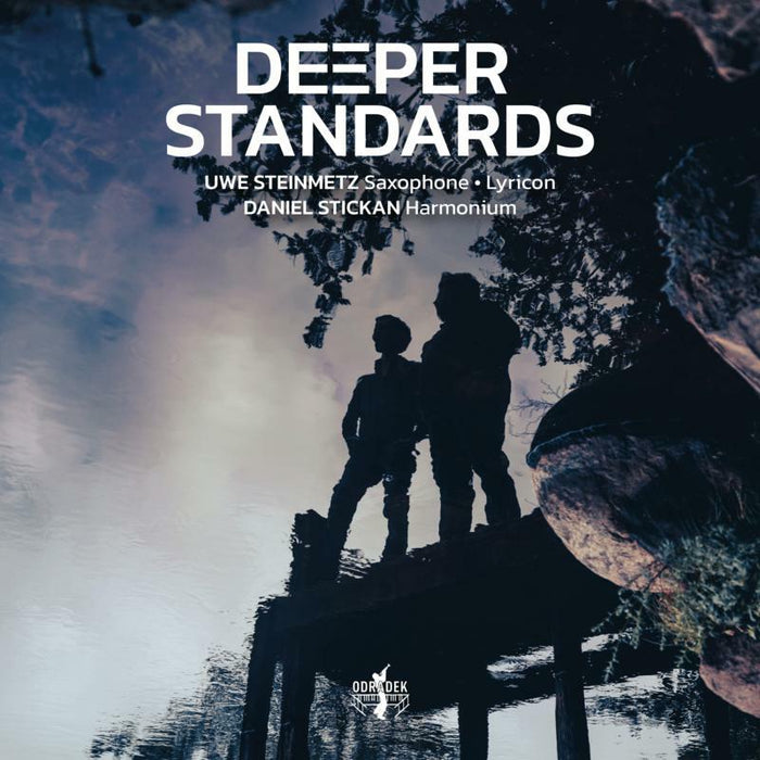 Uwe Steinmetz & Daniel Stickan: Deeper Standards