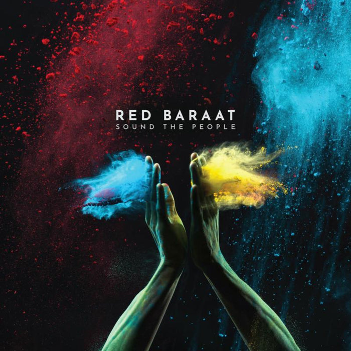 Red Baraat: Sound The People