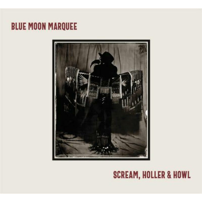 Blue Moon Marquee: Scream, Holler & Howl