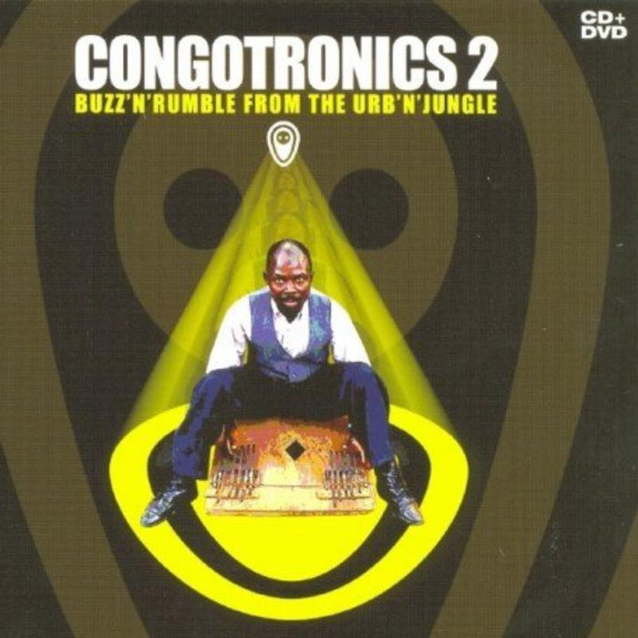 Various Artists: Congotronics 2: Buzz 'n' Rumble From The Urb 'n' Jungle