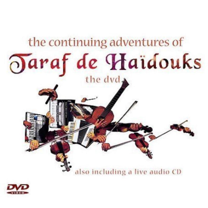 Taraf De Haidouks: The Continuing Adventures Of Taraf De Haidouks