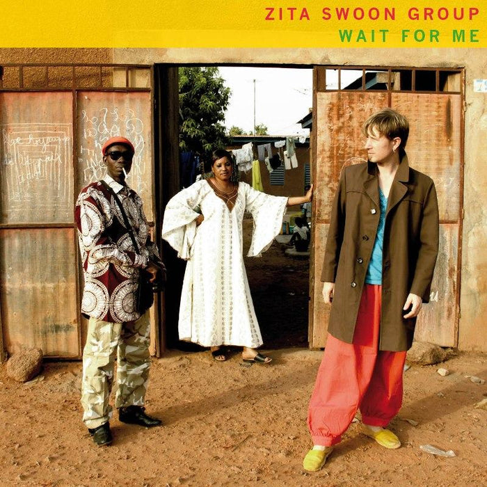 Zita Swoon Group: Wait for Me