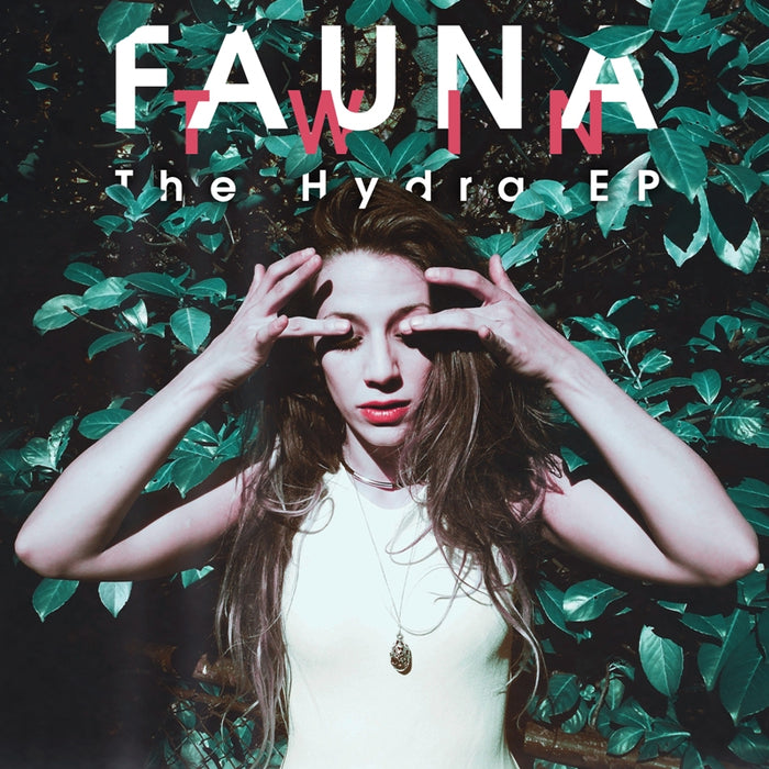 Fauna Twin: The Hydra EP