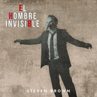 Steven Brown: El Hombre Invisible