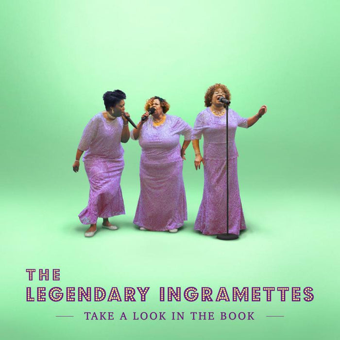 The Legendary Ingramettes: Take A Look In The Book