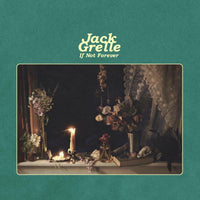 Jack Grelle: If Not Forever (LP)