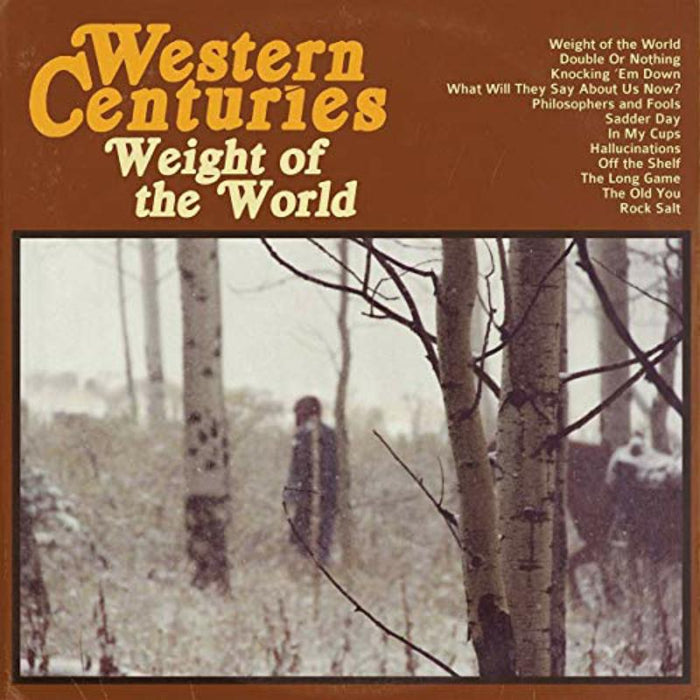 Western Centuries_x0000_: Weight Of The World_x0000_ LP