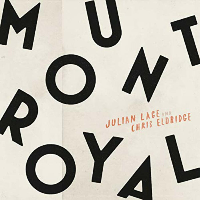 Julian Lage & Chris Eldridge: Mount Royal