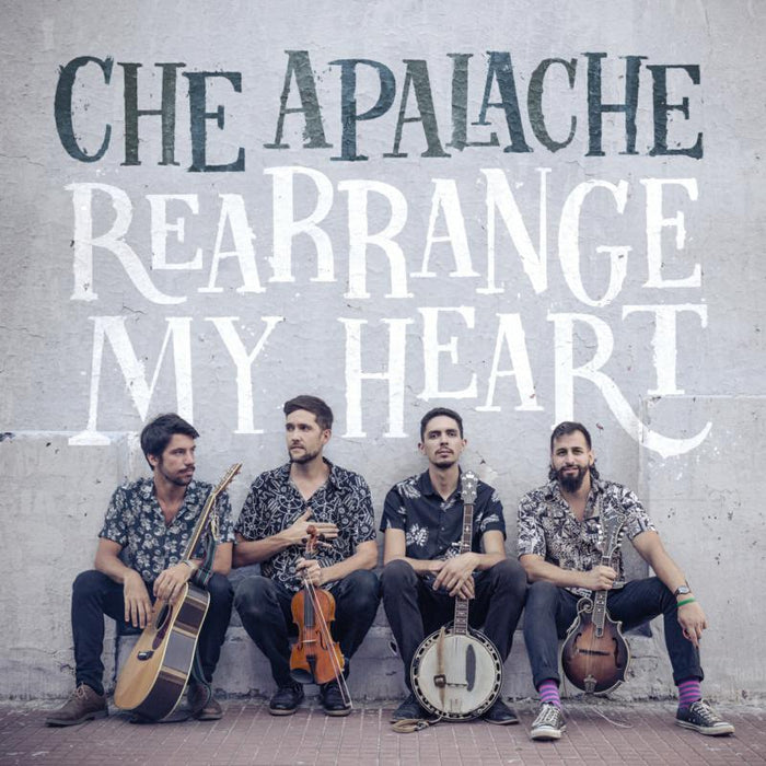 Che Apalache: Rearrange My Heart (LP)