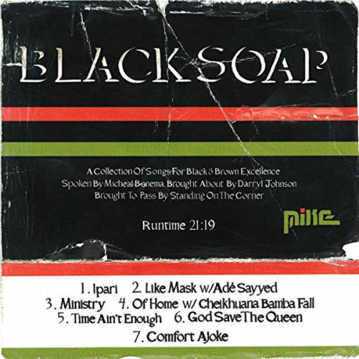 MIKE: Black Soap