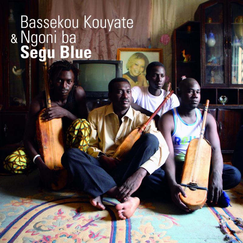 Bassekou Kouyate & Ngoni Ba: Segu Blue