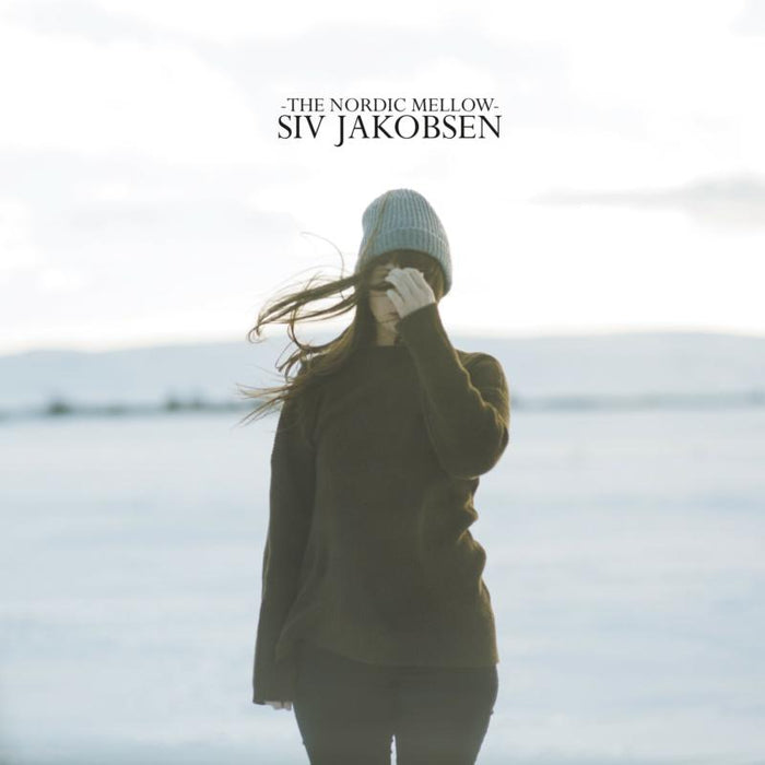 Siv Jakobsen: The Nordic Mellow