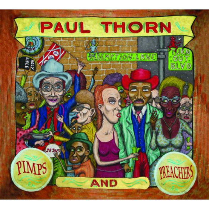Paul Thorn: Pimps & Preachers
