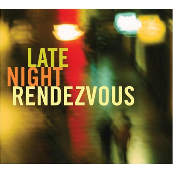 Various Artists: Late Night Rendezvous