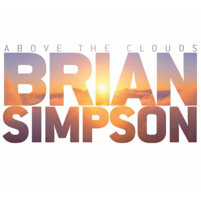 Brian Simpson: Above the Clouds