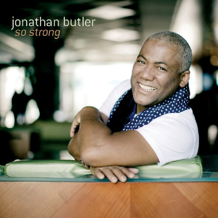 Jonathan Butler: So Strong