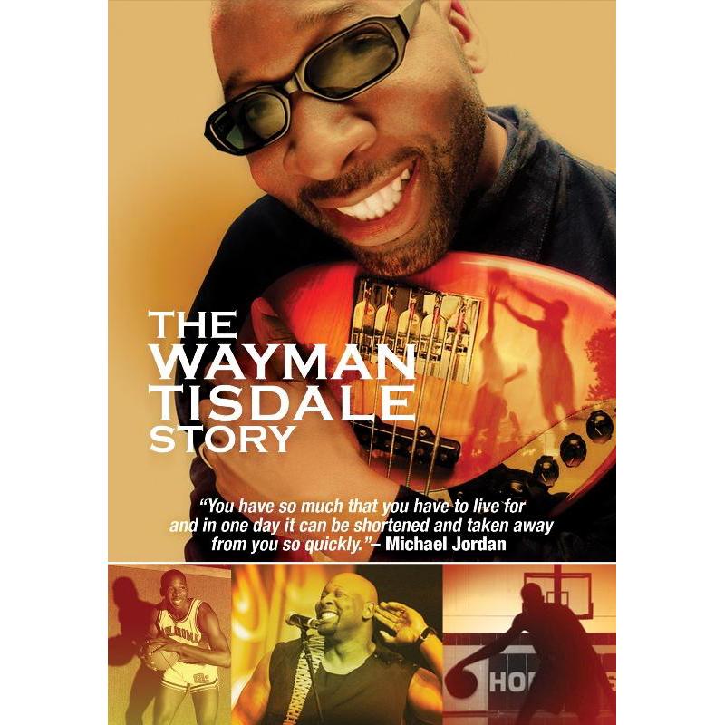 Wayman Tisdale: The Wayman Tisdale Story