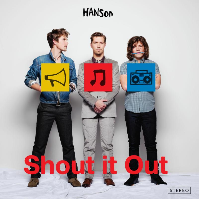 HANSON: Shout It Out