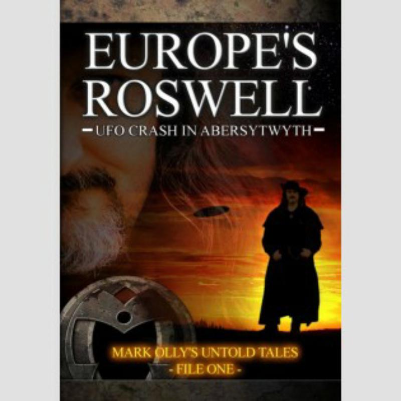 Europe's Roswell: Europe's Roswell