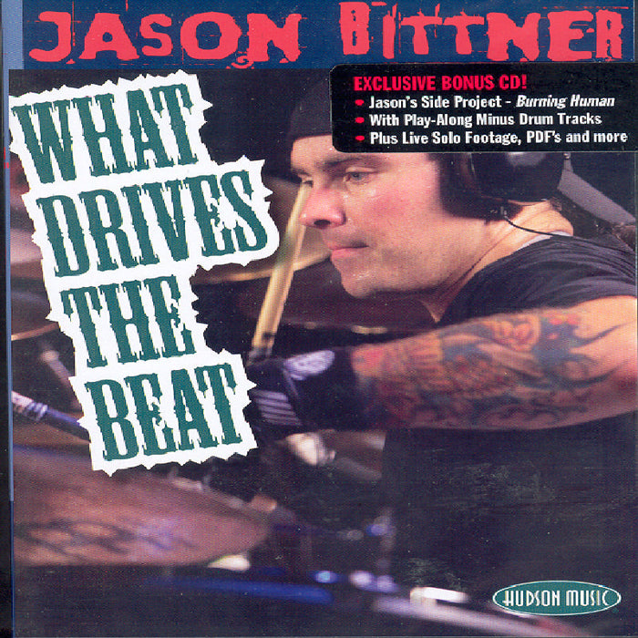 Jason Bittner: Jason Bittner, What drives the beat [DVD] [2008]