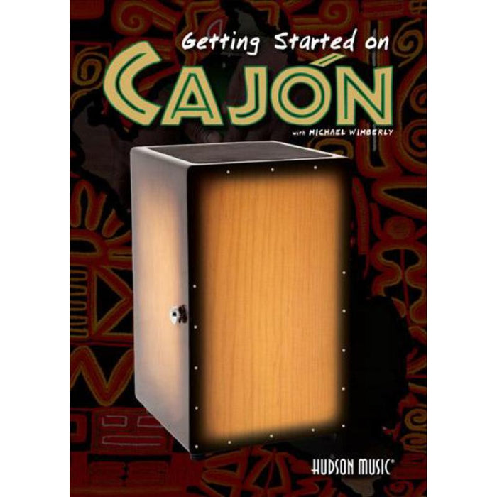 Michael Wimberly: Getting Started On The Cajon