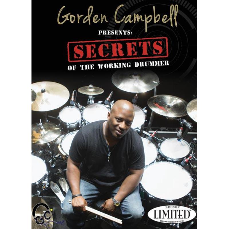 Gorden Campbell: Secrets Of The Working Drummer