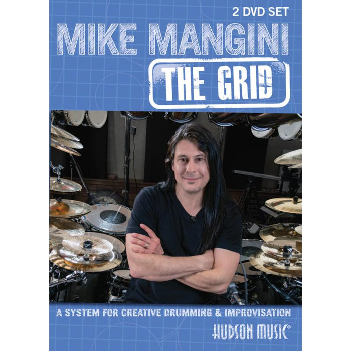 Mike Mangini: The Grid: A System For Creative Drumming