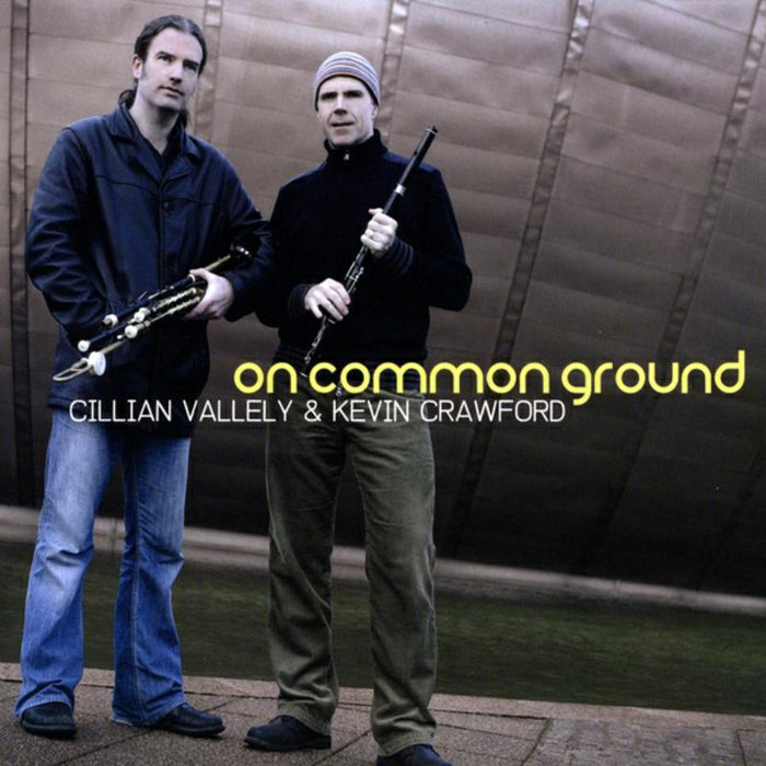 Kevin Crawford & Cillian Vallely: On Common Ground