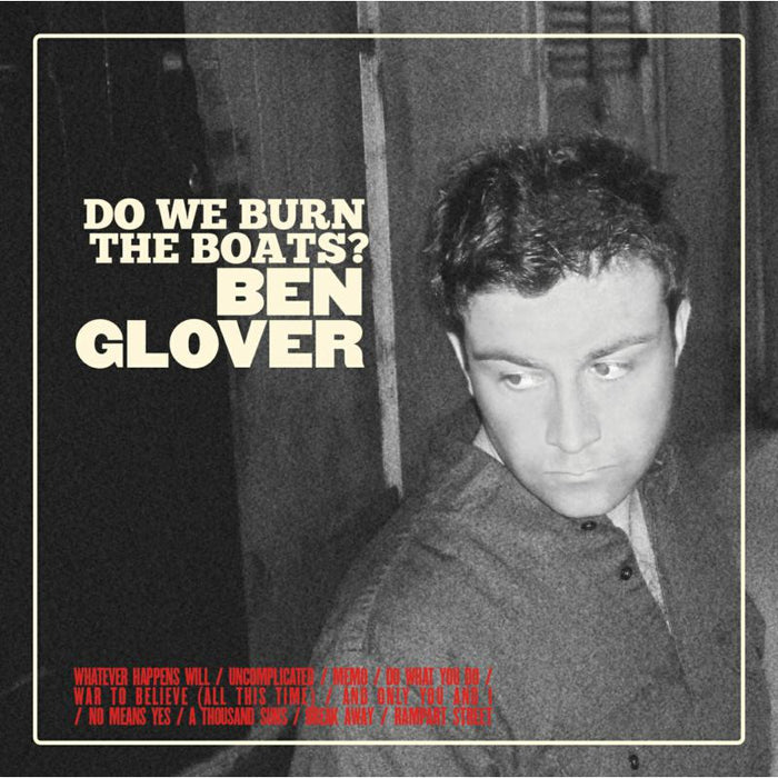 Ben Glover: Do We Burn The Boats?