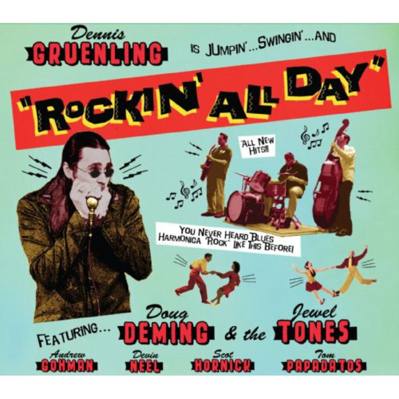 Dennis Gruenling: Rockin All Day