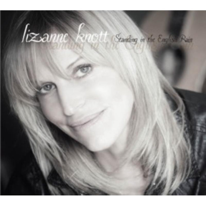 Lizanne Knott: Standing In The English Rain