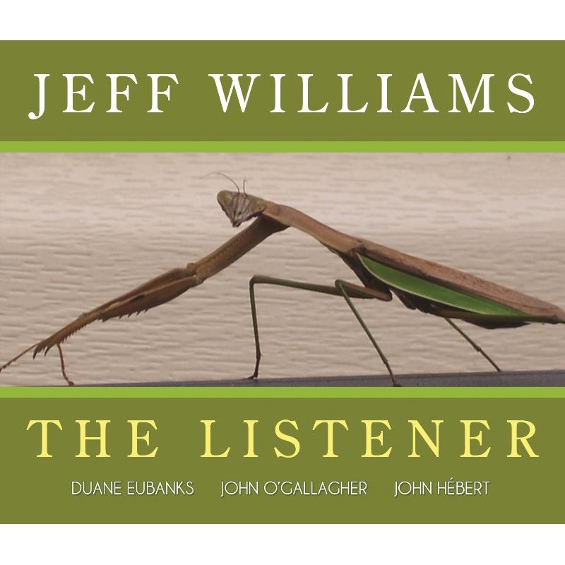 Jeff Williams: The Listener