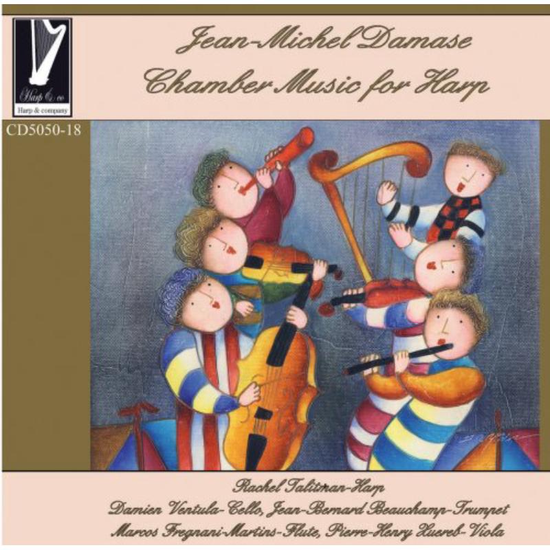 Talitman, Ventula, Fregnani-Martins: Damase: Chamber Music for Harp
