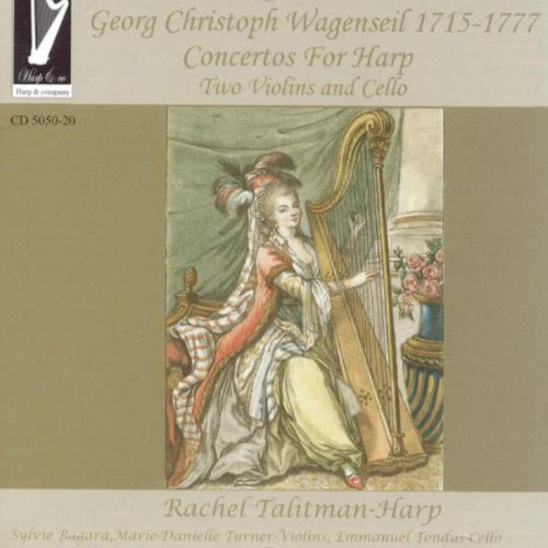 Talitman, Bargara, Turner, Tondus: Wagenseil: Concertos for Harp, Two Violins & Cello