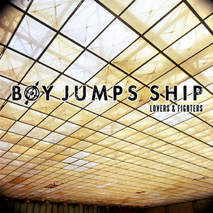 Boy Jumps Ship: Lovers & Fighters