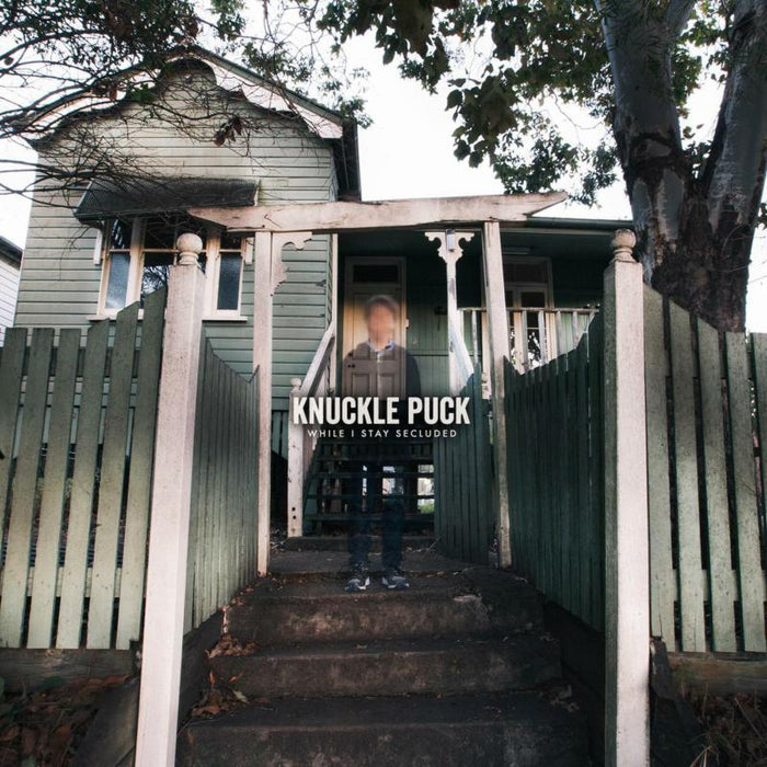 Knuckle Puck: While I Stay Secluded