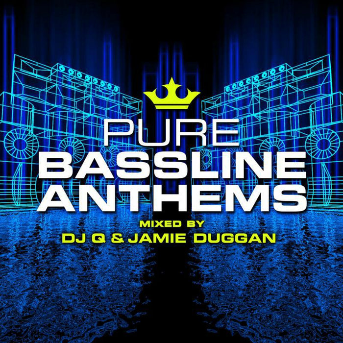 Various Artists: Pure Bassline Anthems - Mixed by DJ Q & Jamie Duggan
