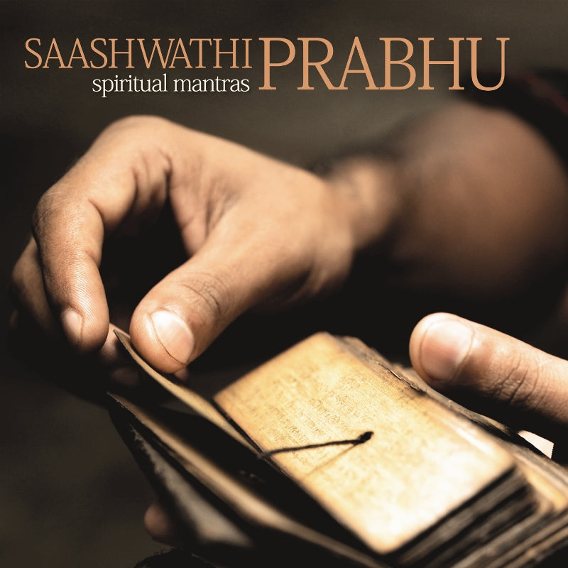 Saashwathi Prabhu: Spiritual Mantras