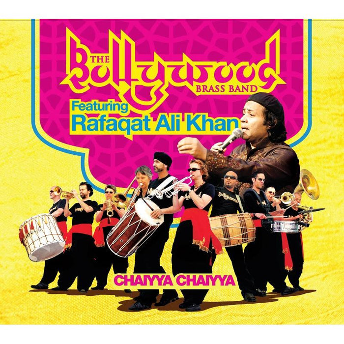 The Bollywood Brass Band & Rafaqat Ali Khan: Chaiyya Chaiyya