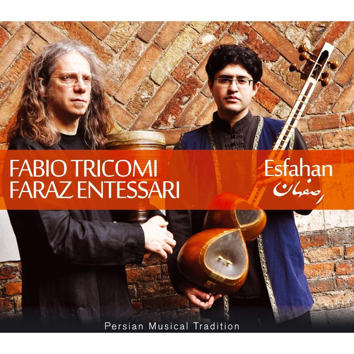 Fabio Tricomi & Faraz Entessari: Esfahan