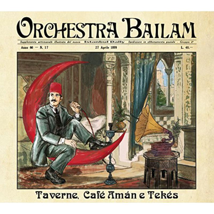 Orchestra Bailam: Taverne, Caf? Am?n E Tek?s