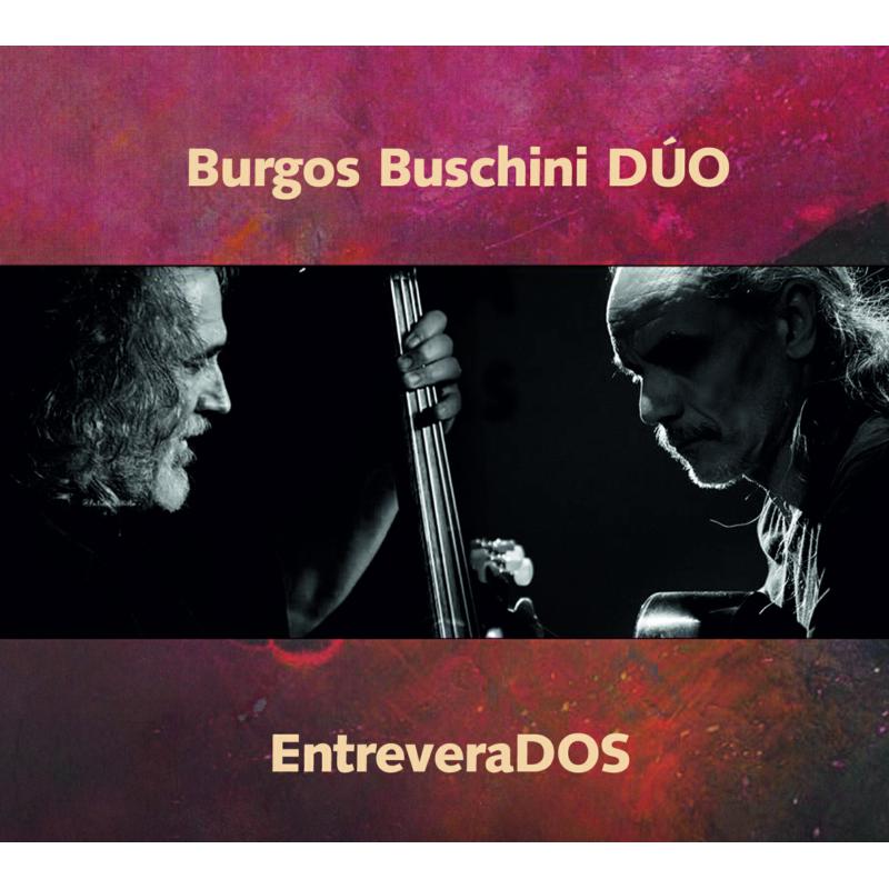 Burgos Buschini Duo: EntreveraDOS