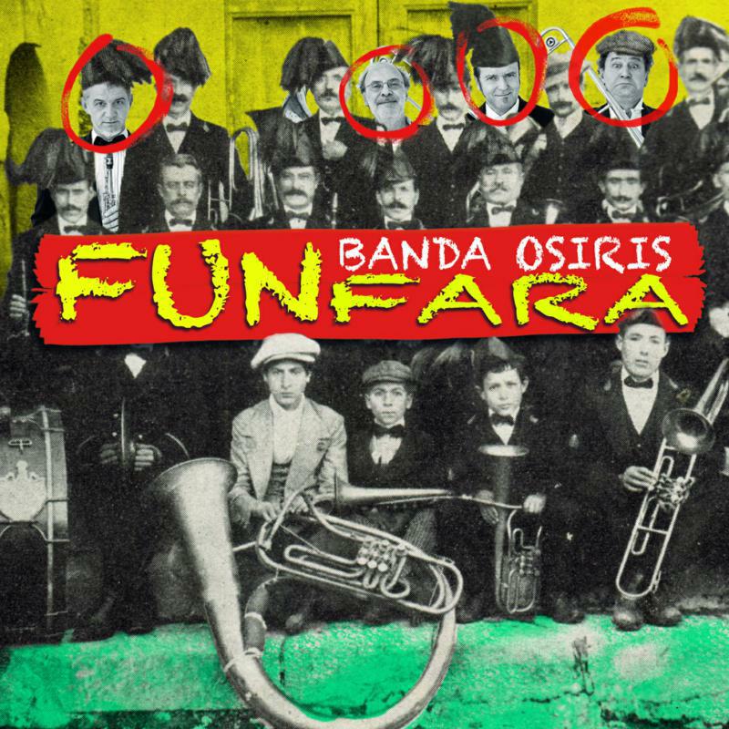 Banda Osiris: Funfara